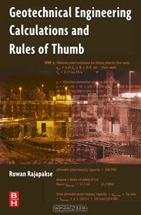 Geotechnical Engineering Calculations and Rules of Thumb