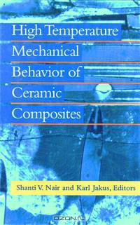 High Temperature Mechanical Behaviour of Ceramic Composites