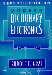 Modern Dictionary of Electronics