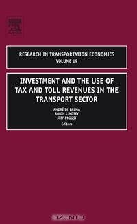 Investment and the use of Tax and Toll Revenues in the Transport Sector,19