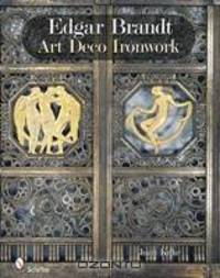 Edgar Brandt. Art Deco Ironwork