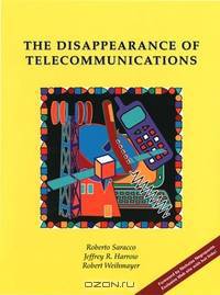 The Disappearance of Telecommunications
