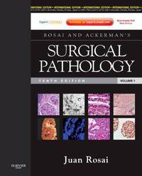Rosai and Ackerman&apos;s Surgical Pathology, International Edition - 2 Volume Set, 10th Edition