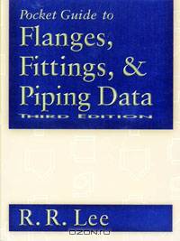 Pocket Guide to Flanges, Fittings, and Piping Data