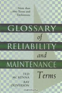 Glossary of Reliability and Maintenance Terms