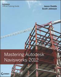 Mastering Autodesk Navisworks