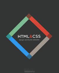 HTML and CSS: Design and Build Websites