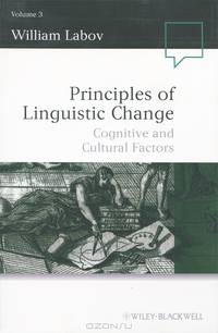 Principles of Linguistic Change, Cognitive and Cultural Factors
