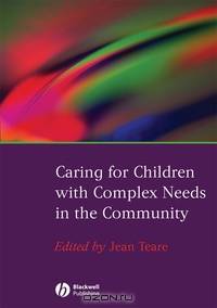 Caring for Children with Complex Needs in the Community