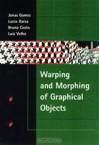Warping and Morphing of Graphical Objects