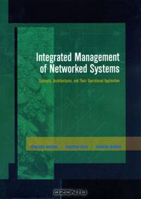 Integrated Management of Networked Systems