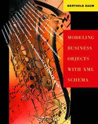 Modeling Business Objects with XML Schema