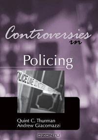 Controversies in Policing