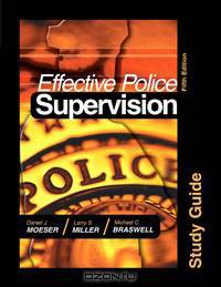 Effective Police Supervision STUDY GUIDE