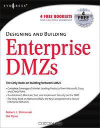 Designing and Building Enterprise DMZs