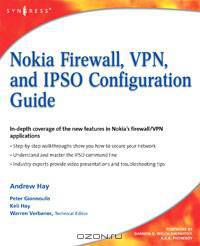 Nokia Firewall, VPN, and IPSO Configuration Guide