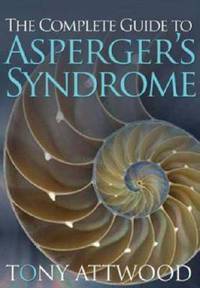 Complete guide to asperger`s syndrome