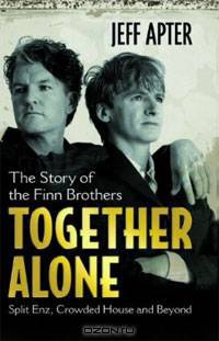 Crowded House Together Alone 6/9/10