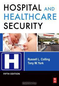Hospital and Healthcare Security