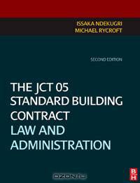 The JCT 05 Standard Building Contract 