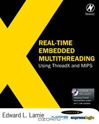 Real-Time Embedded Multithreading Using ThreadX and MIPS