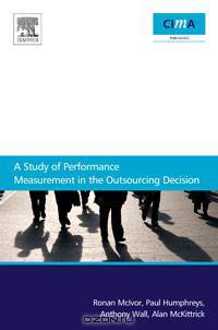 A Study Of Performance Measurement In The Outsourcing Decision