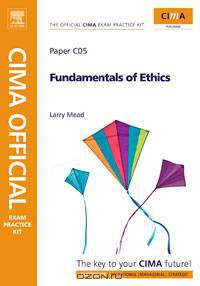 CIMA Official Exam Practice Kit Fundamentals of Ethics, Corporate Governance & Business Law