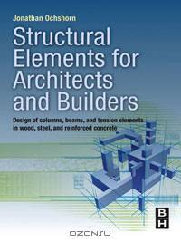 Structural Elements for Architects and Builders