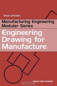 Engineering Drawing for Manufacture