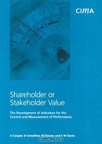 Shareholder or Stakeholder Value