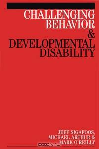 Challenging Behaviour and Developmental Disability