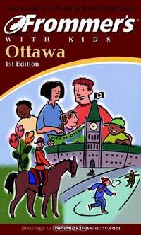 Frommer?s® Ottawa with Kids