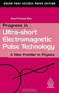Progress in Ultra-short Electromagnetic Pulse Technology
