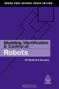 Modeling, Identification and Control of Robots