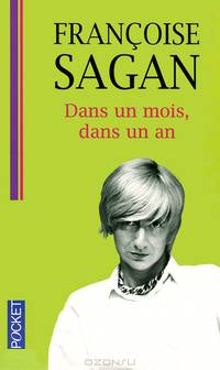 Dans un Mois, dans un An