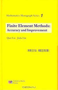 Finite Element Methods: Accuracy and Improvement