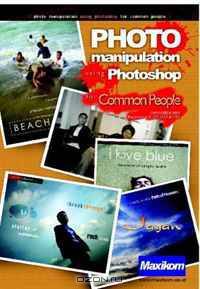 Photo Manipulation using Photoshop for Common People