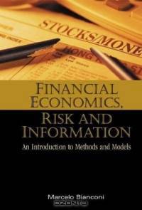 Financial Economics, Risk and Information: An Introduction to Methods and Models