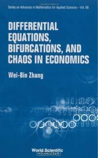 Differential Equations, Bifurcations, and Chaos in Economics