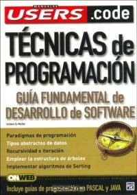 Tecnicas de Programacion: Manuales Users, en Espanol / Spanish (Manuales Users)