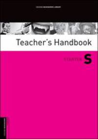 Oxford Bookworms Library. Starter Stage. Teacher's Handbook