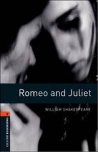 Oxford Bookworms Library. Playscripts. Stage 2. Romeo and Juliet