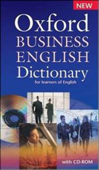 Oxford Business English Dictionary for learners of English (+ CD-ROM)