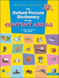 The Oxford Picture Dictionary for the Content Areas. Monolingual English Dictionary