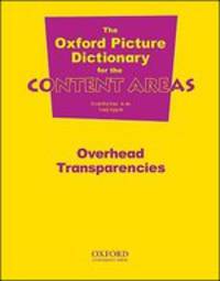 The Oxford Picture Dictionary for the Content Areas. Overhead Transparencies