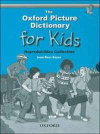 Oxford Picture Dictionary for Kids. Reproducibles Collection