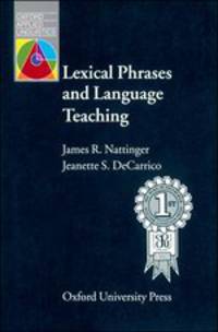 Oxford Applied Linguistics. Lexical Phrases and Language Teaching