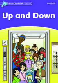 Dolphin Readers. Level 4. Up And Down