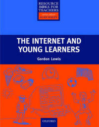 Resource Books For Teachers. The Internet And Young Learners