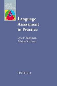 Oxford Applied Linguistics. Language Assessment In Practice